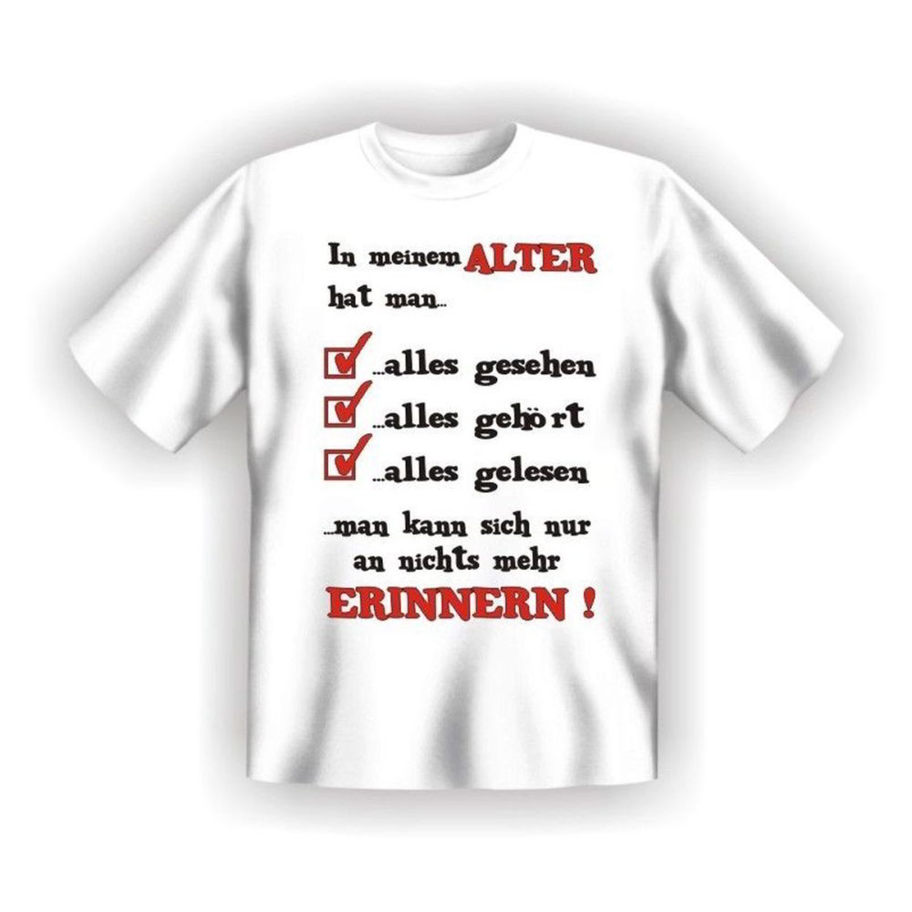 Fun T-Shirt In meinem Alter hat man