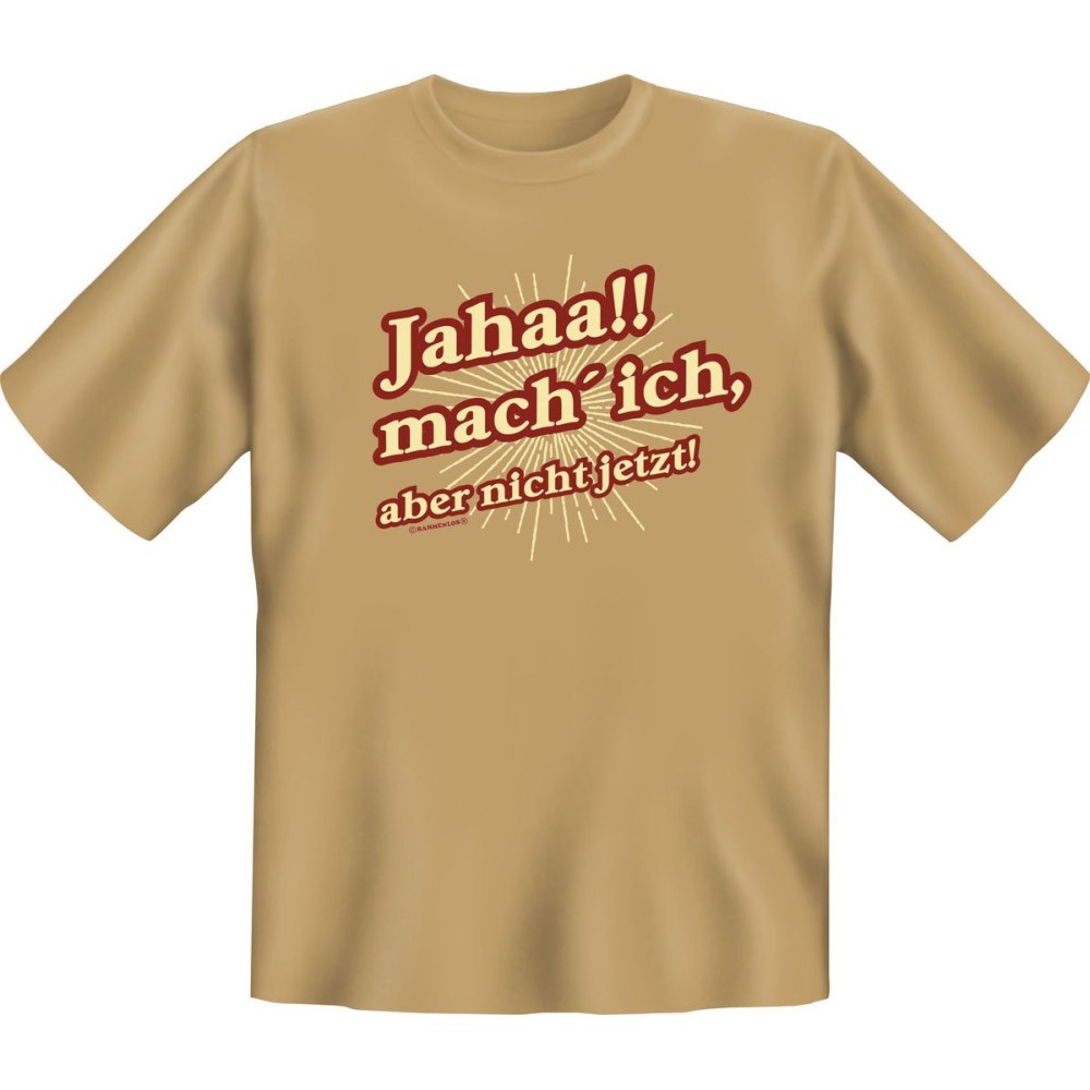 Fun T-Shirt - mach ich aber nicht jetzt
