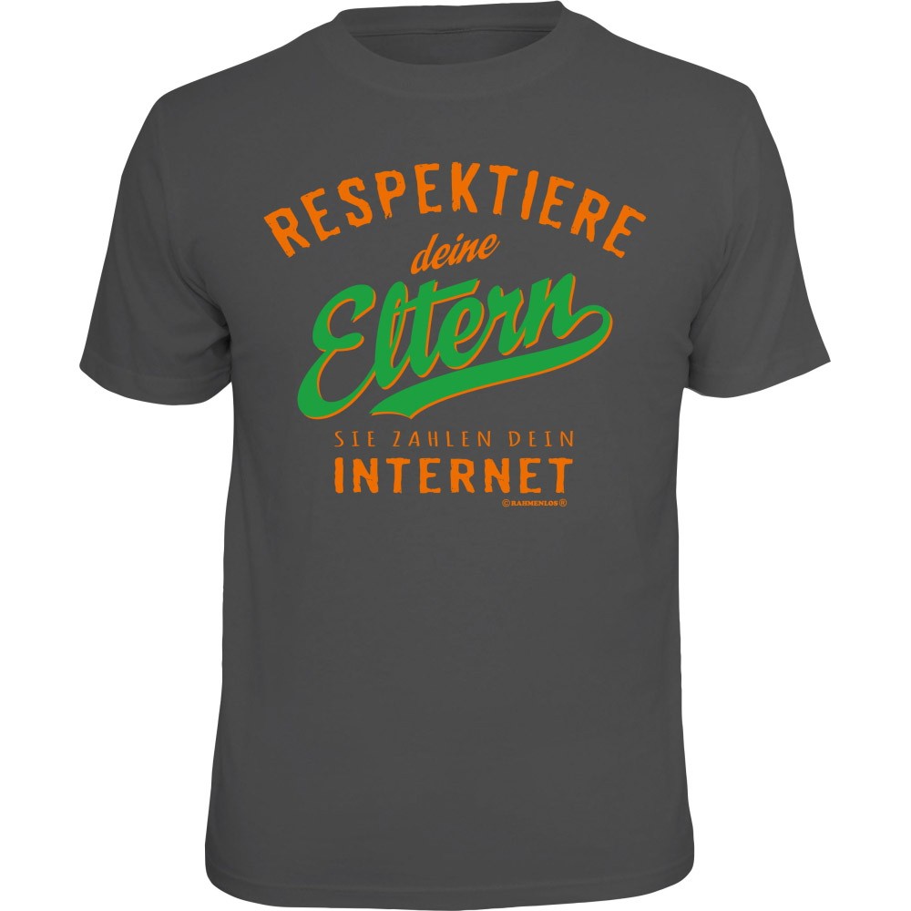 Fun T-Shirt - respektiere Eltern