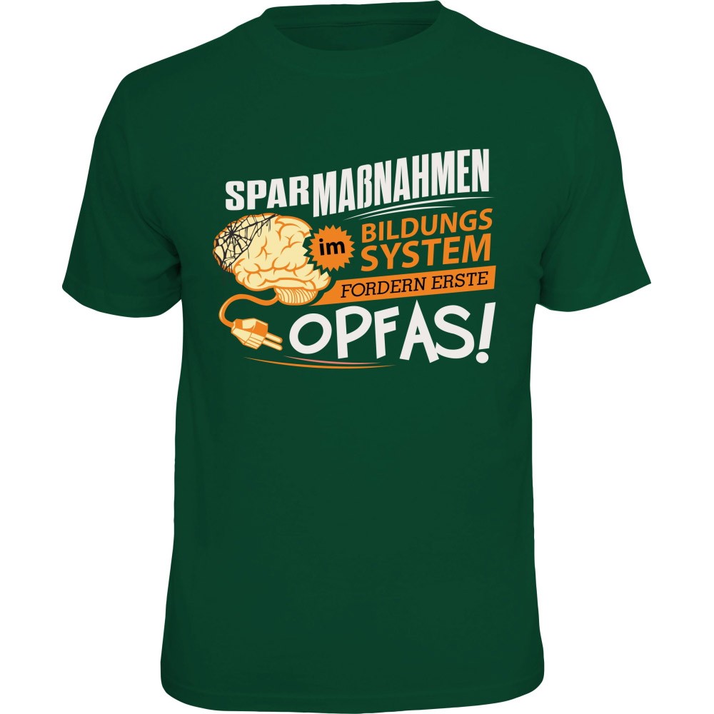 Fun T-Shirt - Sparmassnahmen