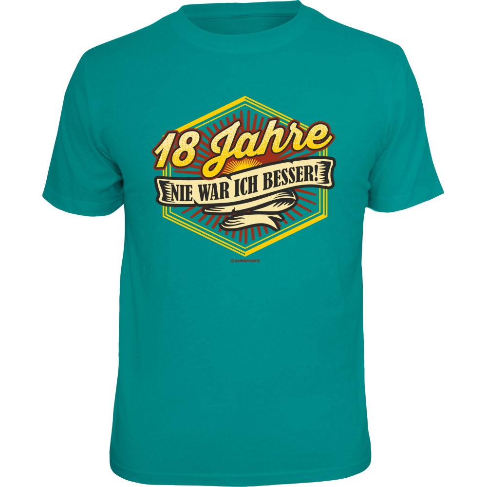 Fun T-Shirt - nie war ich besser 18