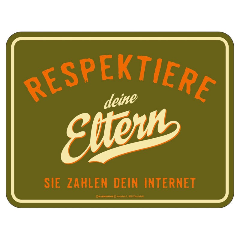 Magnetschild - respektiere deine Eltern