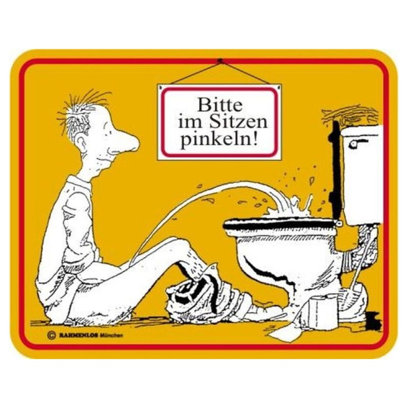 geprägtes Blechschild - Bitte im Sitzen pinkeln