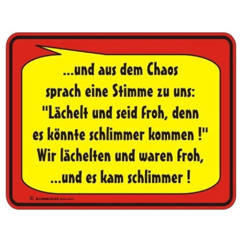 geprägtes Blechschild Aus dem Chaos