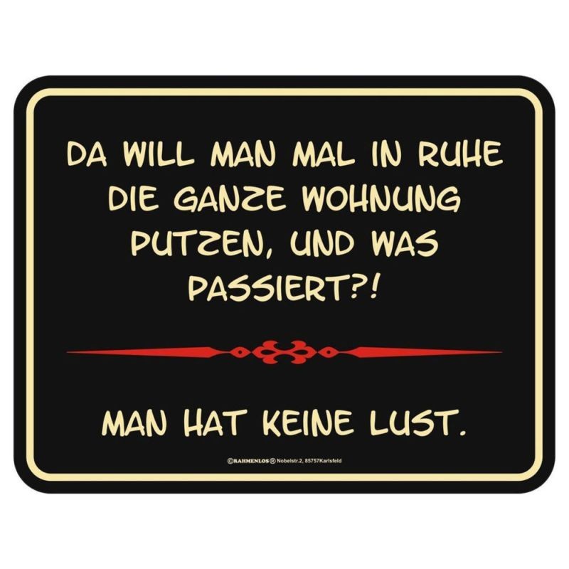 geprägtes Blechschild - Da will man mal in Ruhe ...