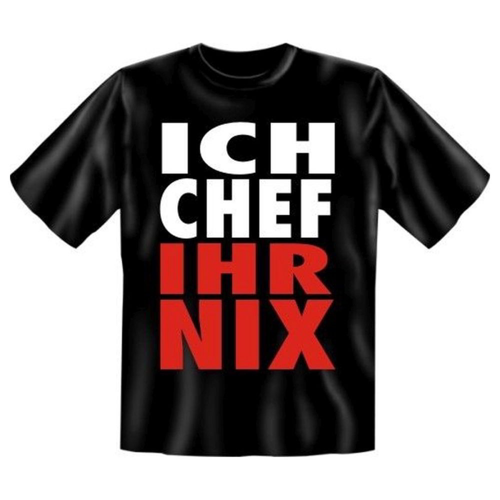 Fun T-Shirt Ich Chef