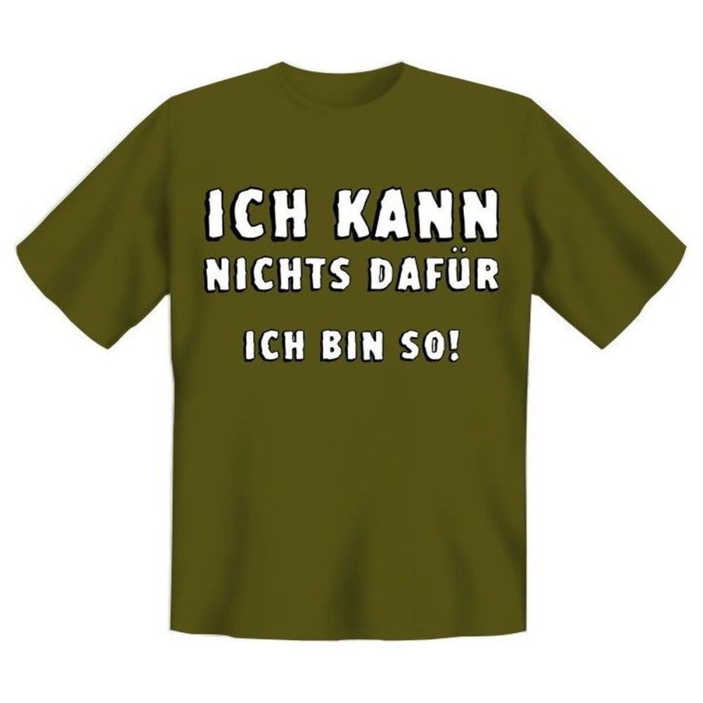 Fun T-Shirt Ich kann nichts dafür