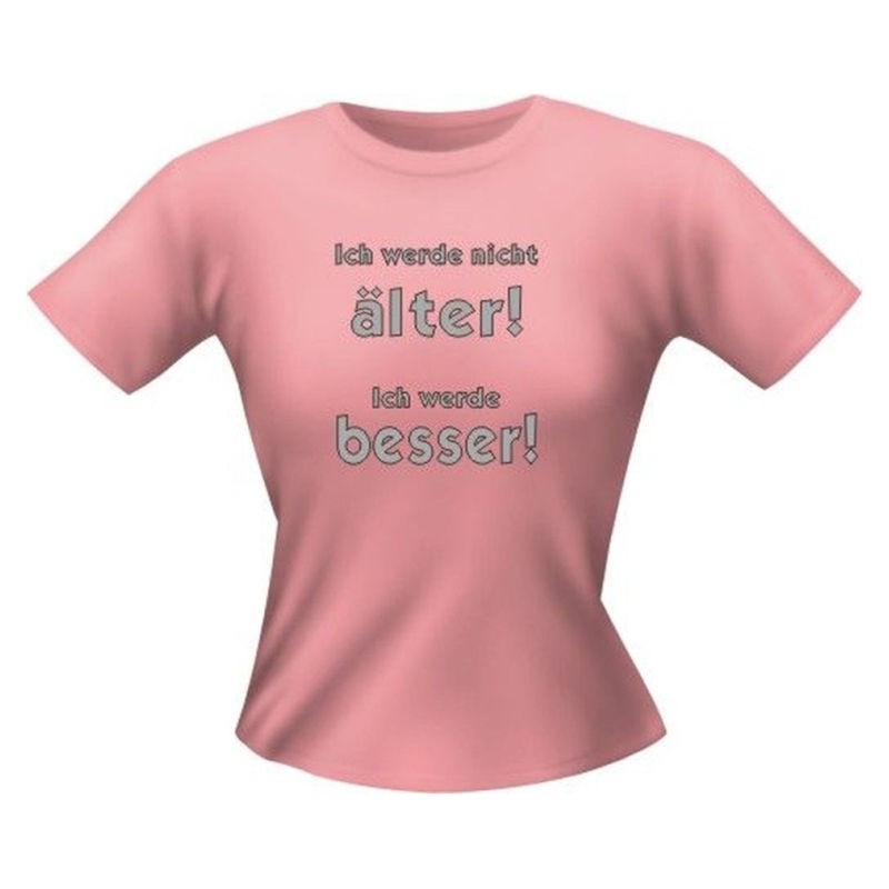 Fun Lady T-Shirt Ich werde nicht älter