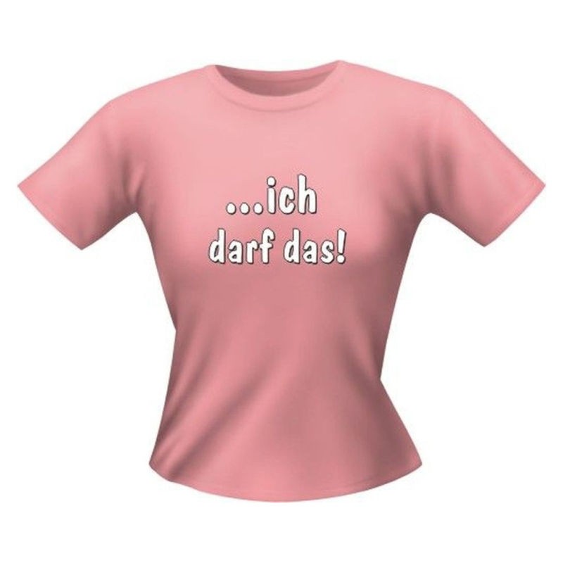 Fun Lady T-Shirt ich darf das