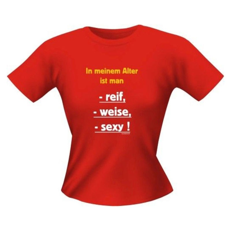 Fun Lady T-Shirt reif weise sexy