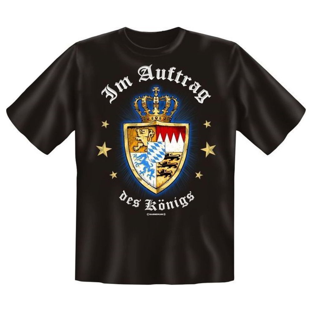 Fun T-Shirt Im Auftrag des Königs
