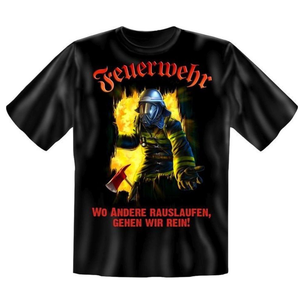 Fun T-Shirt Feuerwehr wir gehen rein