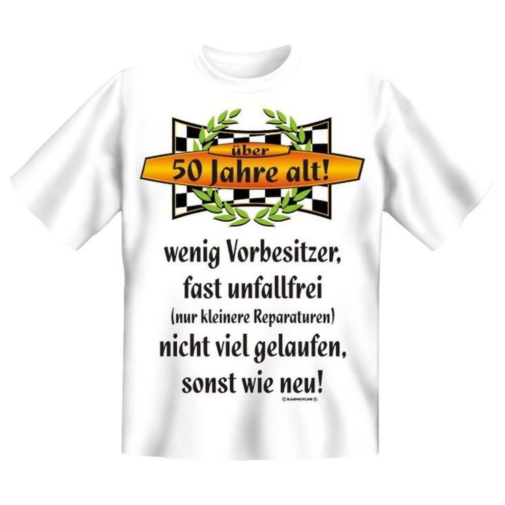 Fun T-Shirt 50 Jahre alt