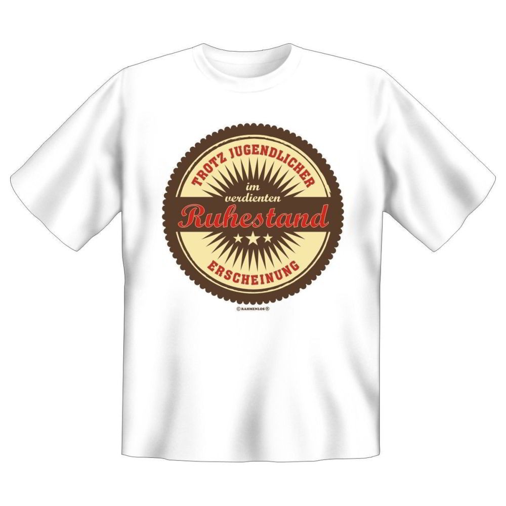 Fun T-Shirt Trotz jugendlicher Erscheinung im Ruhestand