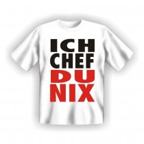 Fun T-Shirt Ich Chef