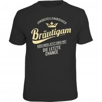 Fun T-Shirt - Bräutigam jetzt oder nie