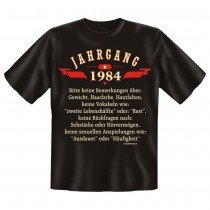 Fun T-Shirt Jahrgang 1984 Keine Bemerkungen über