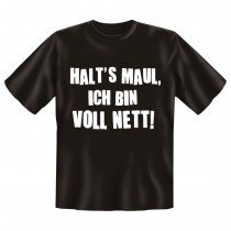 Fun T-Shirt Halts Maul Ich bin voll Nett