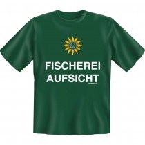 Fun T-Shirt - Fischerei Aufsicht