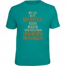 Fun T-Shirt - ungebetene Meinungen