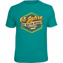 Fun T-Shirt - nie war ich besser 65