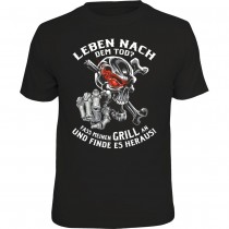 Fun T-Shirt - Leben nach Tod Grill