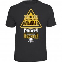 Fun T-Shirt - Fehler was für Anfänger