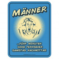 Magnetschild - Männer ohne Fernseher