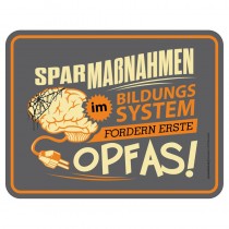 Magnetschild - Sparmaßnahmen Opfas