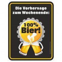 Magnetschild - Vorhersage 100% Bier