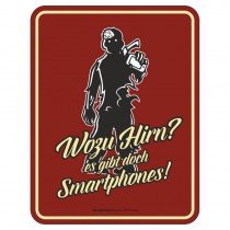 Magnetschild - wozu Hirn? Smartphones!