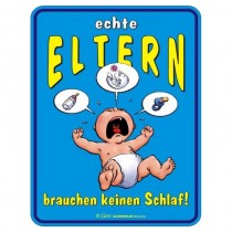 geprägtes Blechschild - Echte Eltern