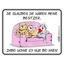 geprägtes Blechschild - Uli Stein - Sie glauben ..