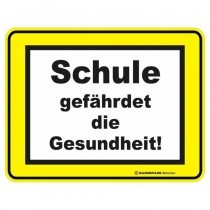 geprägtes Blechschild - Schule gefährdet