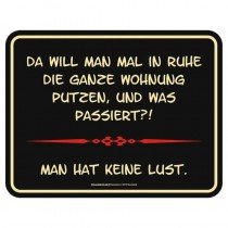 geprägtes Blechschild - Da will man mal in Ruhe ...