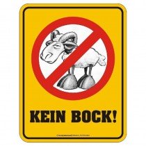 geprägtes gelbes Warnschild Blechschild Kein Bock