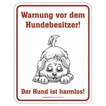 geprägtes Blechschild - Hundebesitzer Warnung