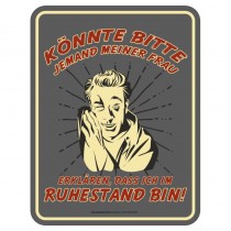 geprägtes Blechschild - Bitte meiner Frau erklären