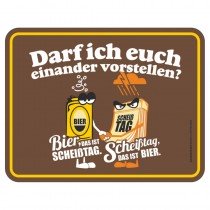 geprägtes Blechschild - Scheisstag vorstellen...