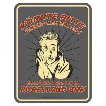 geprägtes Blechschild - Bitte meiner Frau erklären
