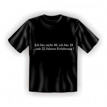 Fun T-Shirt Ich bin nicht 40