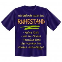 Fun T-Shirt Ruhestand