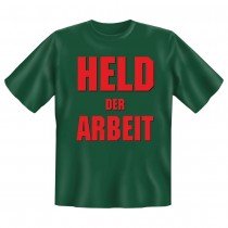 Fun T-Shirt Held der Arbeit