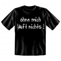 Fun T-Shirt ohne mich