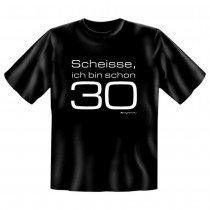 Zyankali Fun T-Shirt Ich bin schon 30