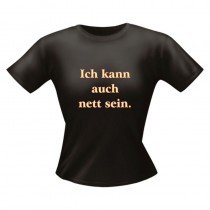 Fun Lady T-Shirt Îch kann auch nett sein