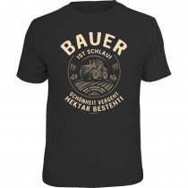 Fun T-Shirt - Bauer ist schlau