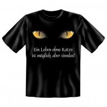 Fun T-Shirt Ein Leben ohne Katze