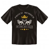 Fun T-Shirt Proud member of the 50+ club