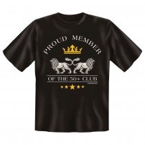 Fun T-Shirt Proud member of the 50+ club